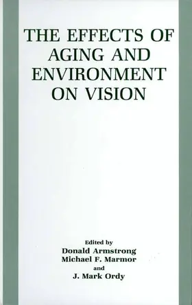 Armstrong / Marmor / Ordy |  The Effects of Aging and Environment on Vision | Buch |  Sack Fachmedien