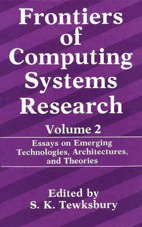 Tewksbury |  Frontiers of Computing Systems Research | Buch |  Sack Fachmedien