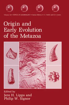 Lipps / Signor |  Origin and Early Evolution of the Metazoa | Buch |  Sack Fachmedien