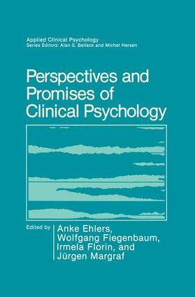 Ehlers / Margraf / Fiegenbaum | Perspectives and Promises of Clinical Psychology | Buch | 978-0-306-44098-4 | sack.de