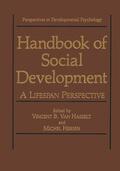 Hersen / Van Hasselt |  Handbook of Social Development | Buch |  Sack Fachmedien