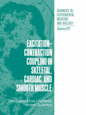 Frank / Keurs / Bianchi |  Excitation-Contraction Coupling in Skeletal, Cardiac, and Smooth Muscle | Buch |  Sack Fachmedien