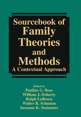 Boss / Doherty / LaRossa |  Sourcebook of Family Theories and Methods | Buch |  Sack Fachmedien