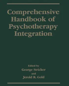 Gold / Stricker |  Comprehensive Handbook of Psychotherapy Integration | Buch |  Sack Fachmedien