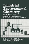 Martell / Sawyer |  Industrial Environmental Chemistry | Buch |  Sack Fachmedien
