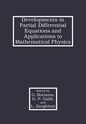 Buttazzo / Galdi / Zanghirati |  Developments in Partial Differential Equations and Applications to Mathematical Physics | Buch |  Sack Fachmedien