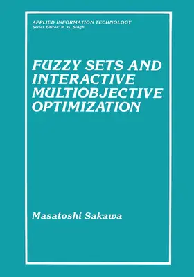 Sakawa |  Fuzzy Sets and Interactive Multiobjective Optimization | Buch |  Sack Fachmedien