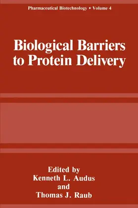 Andus / Raub | Biological Barriers to Protein Delivery | Buch | 978-0-306-44368-8 | www.sack.de