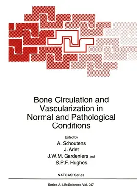 Schoutens / Arlet / Gardeniers |  Bone Circulation and Vascularization in Normal and Pathological Conditions | Buch |  Sack Fachmedien