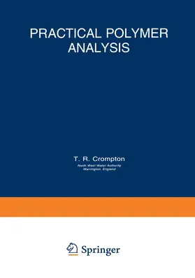 Crompton |  Practical Polymer Analysis | Buch |  Sack Fachmedien