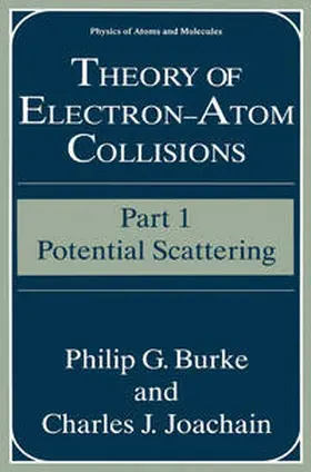 Joachain / Burke |  Theory of Electron-Atom Collisions | Buch |  Sack Fachmedien