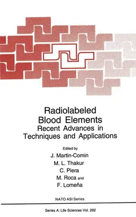 Martin-Comin / Thakur / Piera |  Radiolabeled Blood Elements | Buch |  Sack Fachmedien
