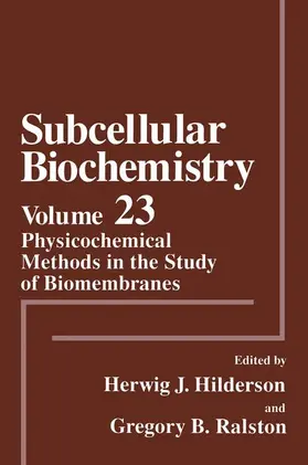 Hilderson / Ralston |  Physicochemical Methods in the Study of Biomembranes | Buch |  Sack Fachmedien