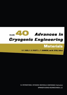 Reed / Stieg / Fickett | Advances in Cryogenic Engineering Materials | Buch | 978-0-306-44823-2 | sack.de