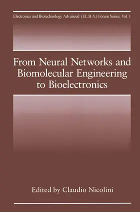 Nicolini |  From Neural Networks and Biomolecular Engineering to Bioelectronics | Buch |  Sack Fachmedien