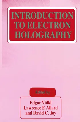 Völkl / Allard / Joy | Introduction to Electron Holography | Buch | 978-0-306-44920-8 | www.sack.de