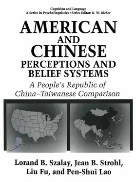 Fu / Szalay / Lao |  American and Chinese Perceptions and Belief Systems | Buch |  Sack Fachmedien