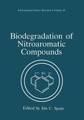 Spain |  Biodegradation of Nitroaromatic Compounds | Buch |  Sack Fachmedien
