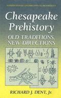 Dent Jr |  Chesapeake Prehistory | Buch |  Sack Fachmedien