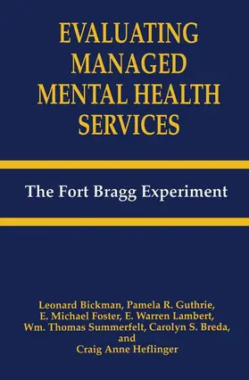 Bickman / Breda / Foster |  Evaluating Managed Mental Health Services | Buch |  Sack Fachmedien