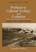 Henry |  Prehistoric Cultural Ecology and Evolution | Buch |  Sack Fachmedien