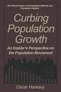 Harkavy |  Curbing Population Growth | Buch |  Sack Fachmedien