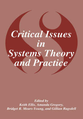Ellis / Ragsdell / Gregory |  Critical Issues in Systems Theory and Practice | Buch |  Sack Fachmedien