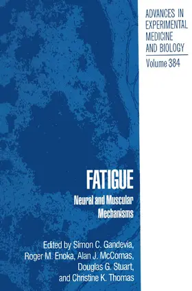Gandevia / Pierce / Enoka |  Fatigue: Neural and Muscular Mechanisms | Buch |  Sack Fachmedien
