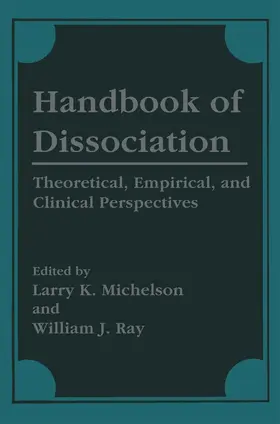 Ray / Michelson |  Handbook of Dissociation | Buch |  Sack Fachmedien