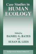 Lees / Bates |  Case Studies in Human Ecology | Buch |  Sack Fachmedien