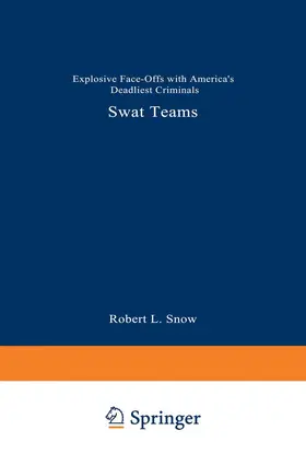 Snow | SWAT Teams | Buch | 978-0-306-45266-6 | sack.de