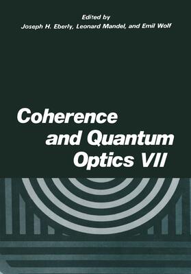 Eberly / Wolf / Mandel |  Coherence and Quantum Optics VII | Buch |  Sack Fachmedien