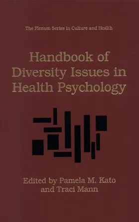 Mann / Kato |  Handbook of Diversity Issues in Health Psychology | Buch |  Sack Fachmedien