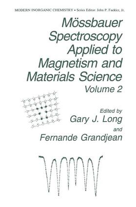 Grandjean / Long | Mössbauer Spectroscopy Applied to Magnetism and Materials Science | Buch | 978-0-306-45398-4 | sack.de