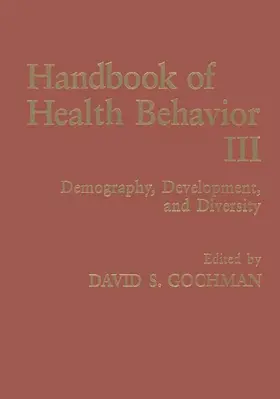Gochman |  Handbook of Health Behavior Research III | Buch |  Sack Fachmedien