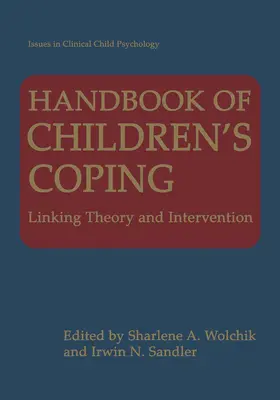 Sandler / Wolchik |  Handbook of Children's Coping | Buch |  Sack Fachmedien