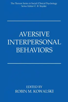 Kowalski |  Aversive Interpersonal Behaviors | Buch |  Sack Fachmedien