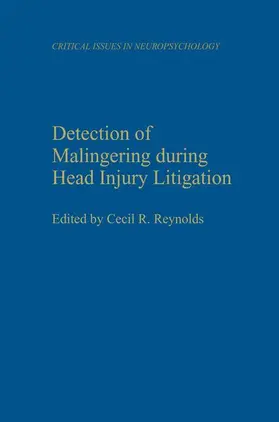 Reynolds |  Detection of Malingering During Head Injury Litigation | Buch |  Sack Fachmedien
