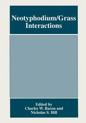 Bacon / Hill | Neotyphodium/Grass Interactions | Buch | 978-0-306-45688-6 | www.sack.de