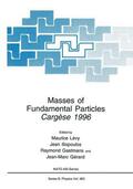 Lévy / Gérard / Liopoulos |  Masses of Fundamental Particles | Buch |  Sack Fachmedien