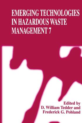 Pohland / Tedder | Emerging Technologies in Hazardous Waste Management 7 | Buch | 978-0-306-45773-9 | sack.de