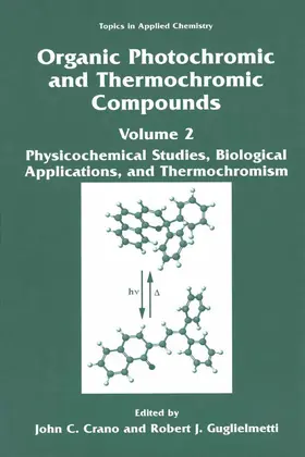 Guglielmetti / Crano |  Organic Photochromic and Thermochromic Compounds | Buch |  Sack Fachmedien