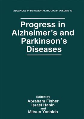 Fisher / Yoshinda / Hanin | Progress in Alzheimer¿s and Parkinson¿s Diseases | Buch | 978-0-306-45903-0 | sack.de