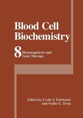 Testa / Fairbairn | Blood Cell Biochemistry | Buch | 978-0-306-45962-7 | sack.de