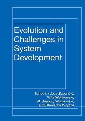 Zupancic / Wrycza / Wojtkowski |  Evolution and Challenges in System Development | Buch |  Sack Fachmedien