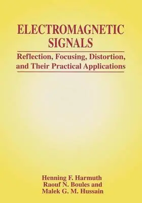 Harmuth / Boules / Hussain |  Electromagnetic Signals | Buch |  Sack Fachmedien