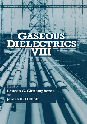 Christophorou / Olthoff |  Gaseous Dielectrics VIII | Buch |  Sack Fachmedien