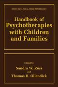 Ollendick / Russ |  Handbook of Psychotherapies with Children and Families | Buch |  Sack Fachmedien