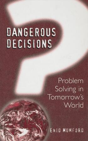 Mumford | Dangerous Decisions | Buch | 978-0-306-46143-9 | sack.de