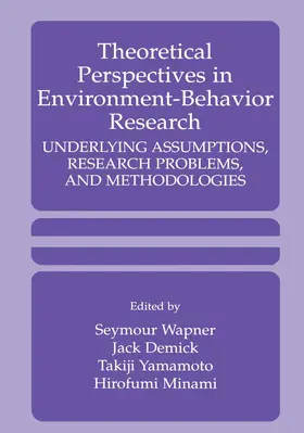 Wapner / Minami / Demick |  Theoretical Perspectives in Environment-Behavior Research | Buch |  Sack Fachmedien